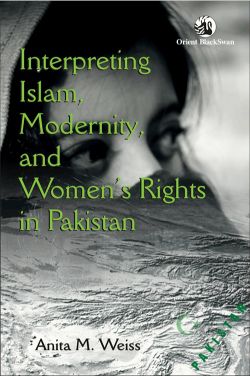 Orient Interpreting Islam, Modernity, and Women s Rights in Pakistan